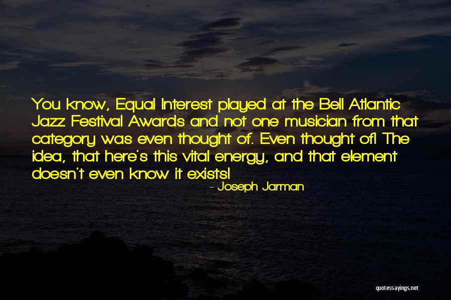 Kreizler Institute Quotes By Joseph Jarman Kreizler Institute Quotes By Joseph Jarman