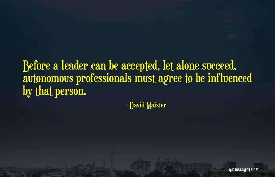 Krejt Mu Quotes By David Maister Krejt Mu Quotes By David Maister