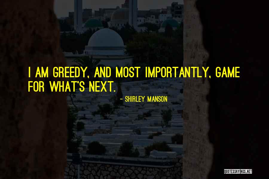 Krekeler Brower Quotes By Shirley Manson Krekeler Brower Quotes By Shirley Manson