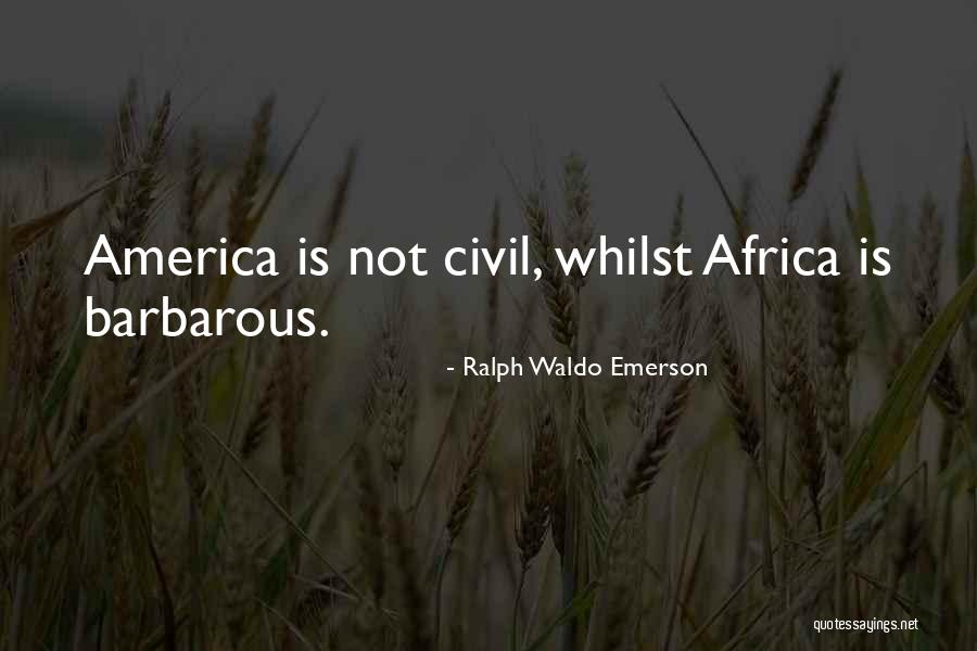 Krekels Custard Quotes By Ralph Waldo Emerson