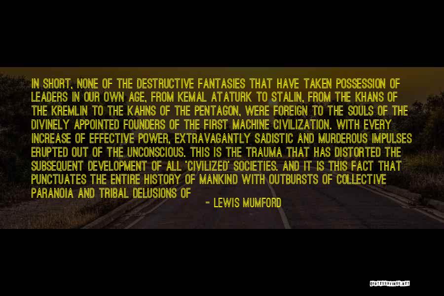 Kremlin Quotes By Lewis Mumford Kremlin Quotes By Lewis Mumford