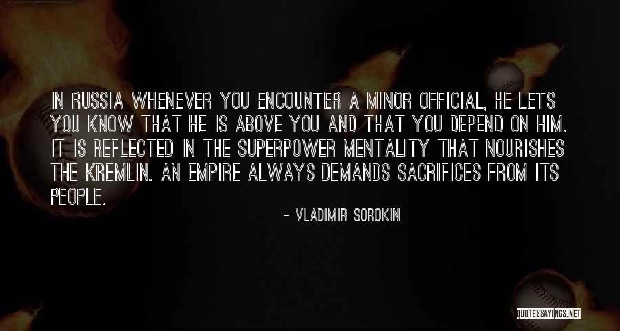 Kremlin Quotes By Vladimir Sorokin Kremlin Quotes By Vladimir Sorokin
