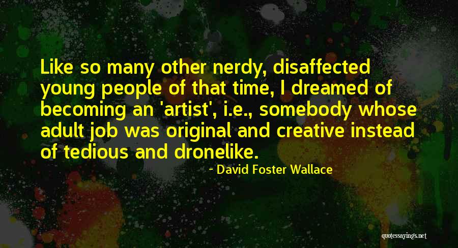 Krenger Quotes By David Foster Wallace Krenger Quotes By David Foster Wallace