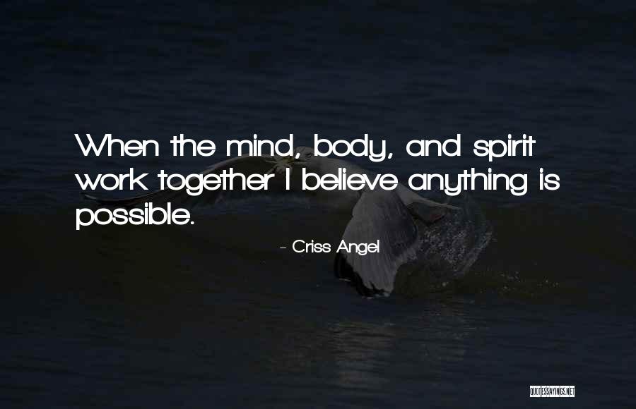 Krenner Mikl S Quotes By Criss Angel Krenner Mikl S Quotes By Criss Angel