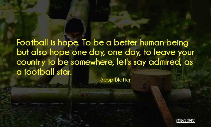 Krenta Juday Quotes By Sepp Blatter Krenta Juday Quotes By Sepp Blatter