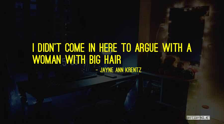 Krentz Jayne Quotes By Jayne Ann Krentz Krentz Jayne Quotes By Jayne Ann Krentz