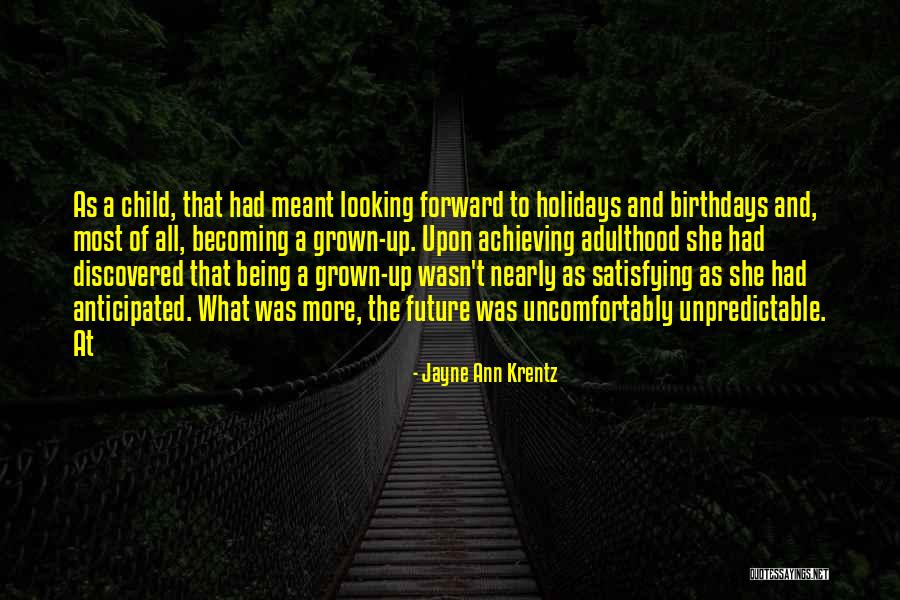 Krentz Jayne Quotes By Jayne Ann Krentz Krentz Jayne Quotes By Jayne Ann Krentz