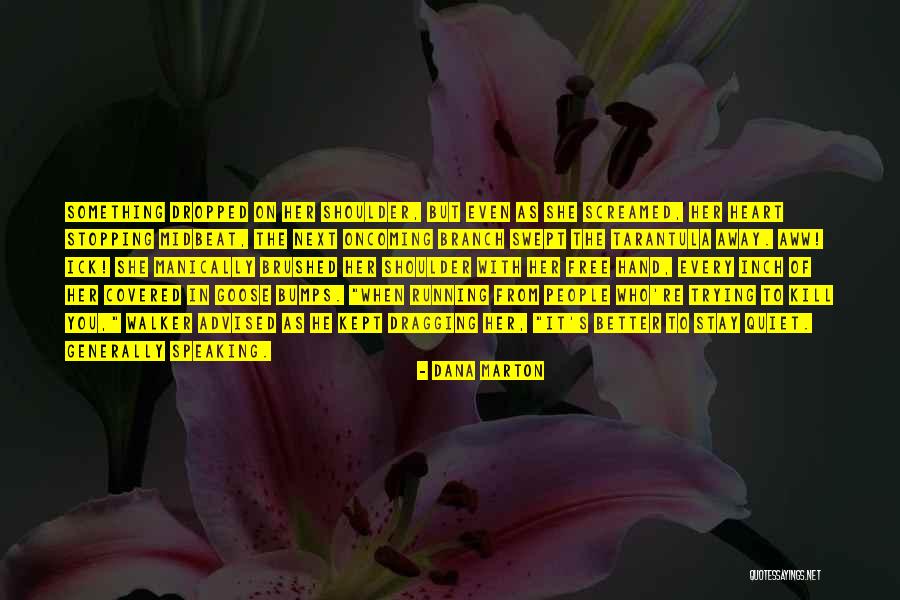 Krenzel Dance Quotes By Dana Marton Krenzel Dance Quotes By Dana Marton