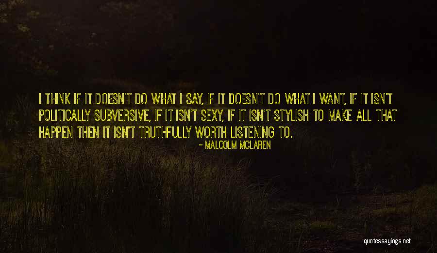 Kreshmore Quotes By Malcolm McLaren Kreshmore Quotes By Malcolm McLaren