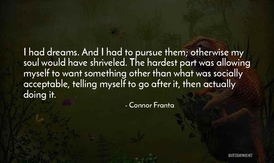 Kreshnik Gojani Quotes By Connor Franta Kreshnik Gojani Quotes By Connor Franta