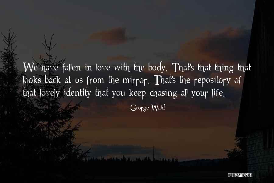 Kreshnik Topore Quotes By George Wald Kreshnik Topore Quotes By George Wald