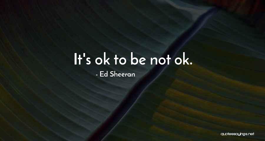 Kresimir Mustapic Quotes By Ed Sheeran Kresimir Mustapic Quotes By Ed Sheeran