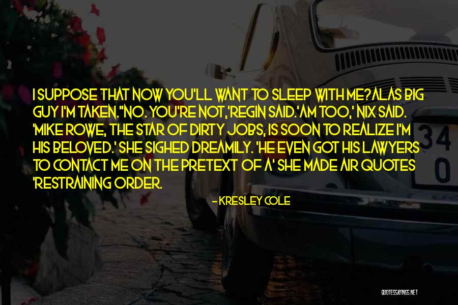 Kresley Cole Nix Quotes By Kresley Cole