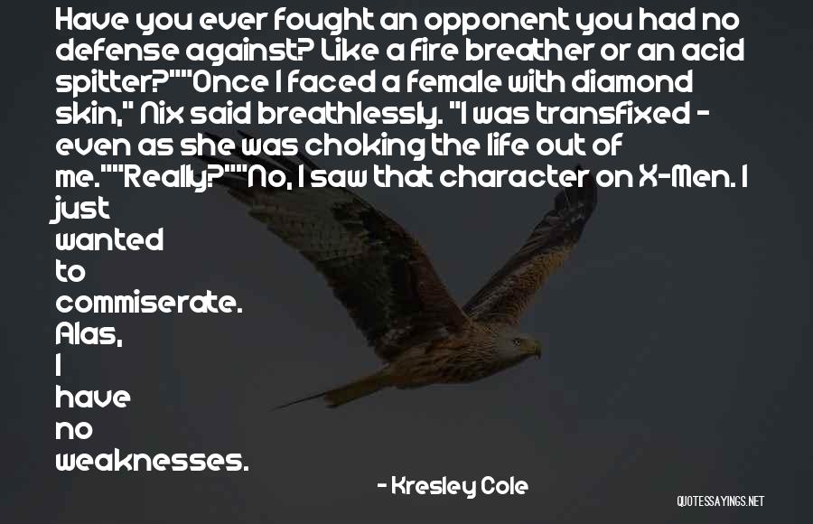 Kresley Cole Nix Quotes By Kresley Cole