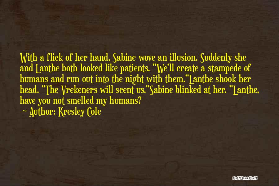 Kresley Cole Quotes 1054758