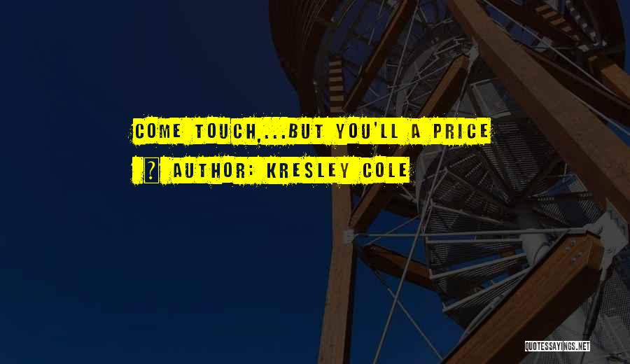 Kresley Cole Quotes 1125804