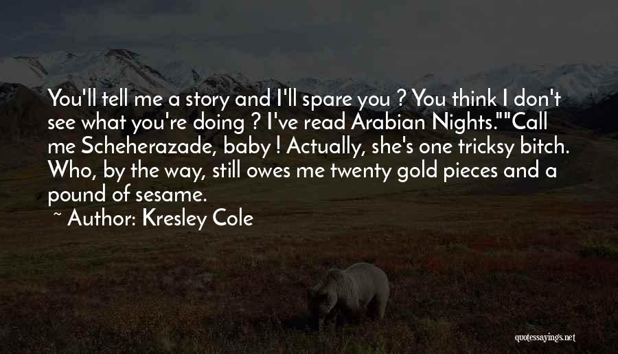 Kresley Cole Quotes 1690211