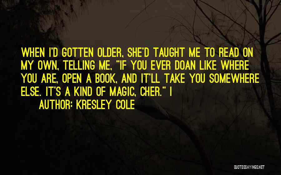 Kresley Cole Quotes 2088252