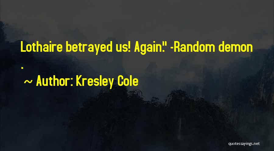 Kresley Cole Quotes 2145122