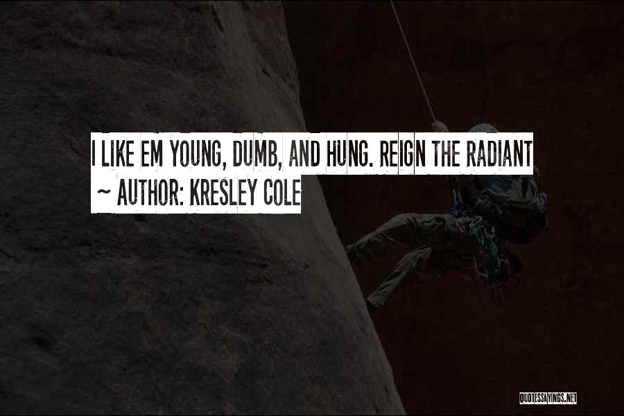 Kresley Cole Quotes 381317