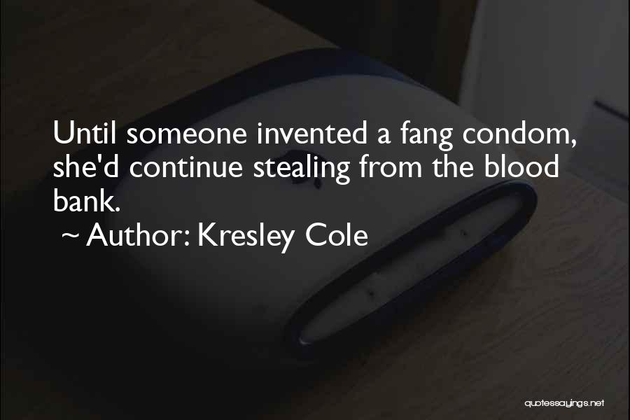 Kresley Cole Quotes 662137