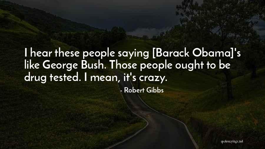 Kresnicka Quotes By Robert Gibbs Kresnicka Quotes By Robert Gibbs