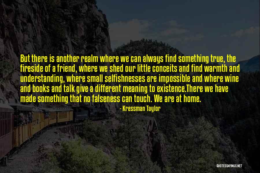 Kressman Wine Quotes By Kressman Taylor Kressman Wine Quotes By Kressman Taylor