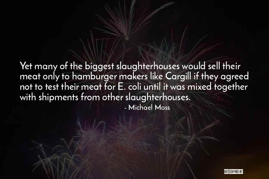 Kresten Reyes Quotes By Michael Moss Kresten Reyes Quotes By Michael Moss