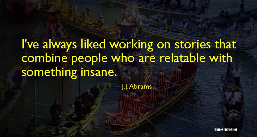 Krestova British Columbia Quotes By J.J. Abrams Krestova British Columbia Quotes By J.J. Abrams