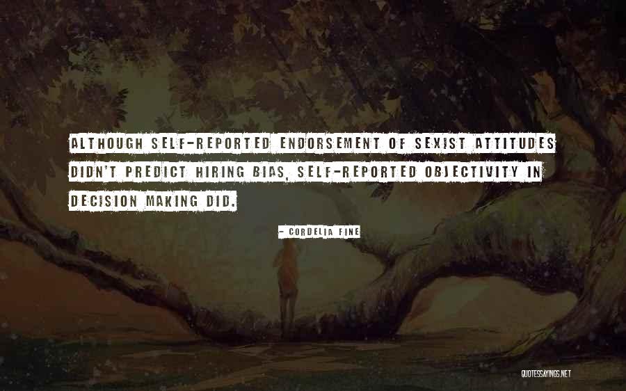 Kret Nizmus Quotes By Cordelia Fine Kret Nizmus Quotes By Cordelia Fine
