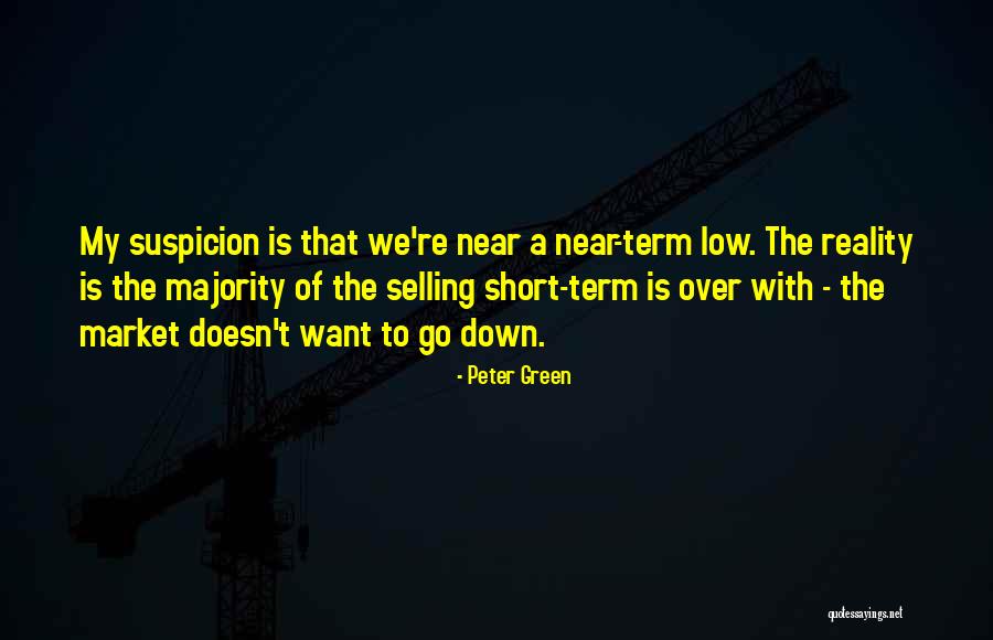 Kretanje Dolara Quotes By Peter Green Kretanje Dolara Quotes By Peter Green