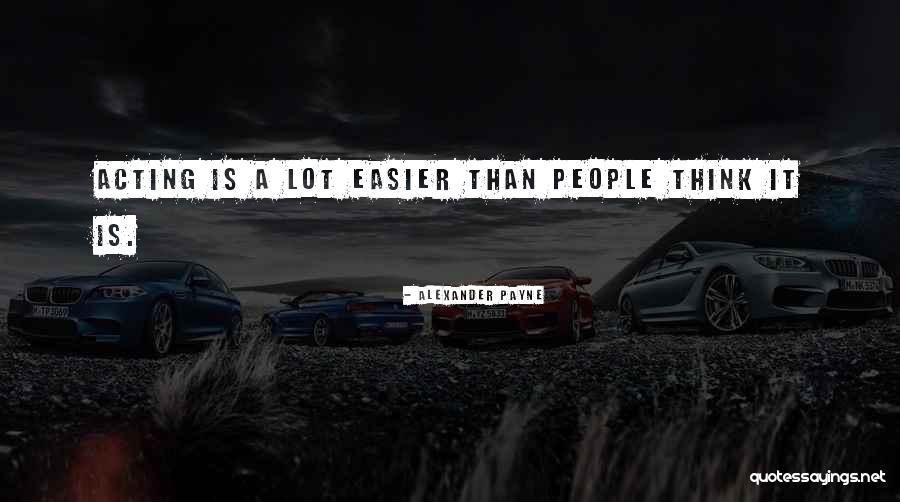 Kretenizmi Quotes By Alexander Payne Kretenizmi Quotes By Alexander Payne