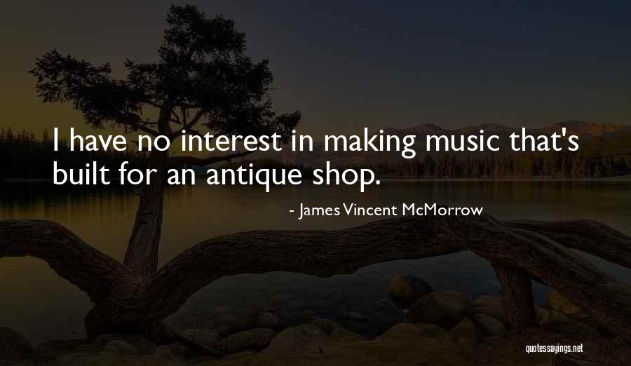 Kretzers Quotes By James Vincent McMorrow Kretzers Quotes By James Vincent McMorrow