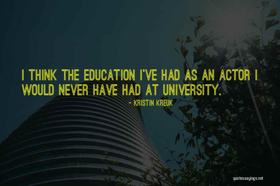 Kreuk Quotes By Kristin Kreuk Kreuk Quotes By Kristin Kreuk
