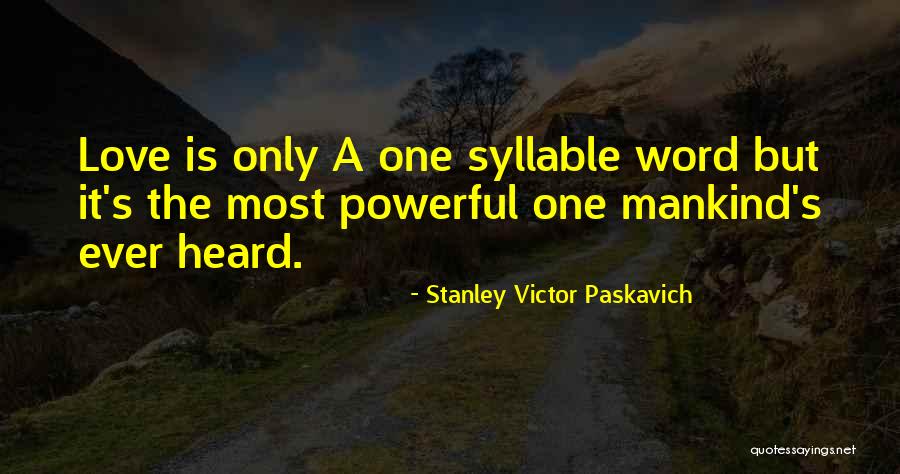 Kreutzer 42 Quotes By Stanley Victor Paskavich Kreutzer 42 Quotes By Stanley Victor Paskavich