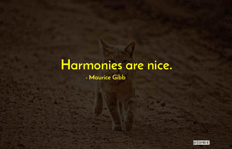Krevati Skulou Quotes By Maurice Gibb Krevati Skulou Quotes By Maurice Gibb