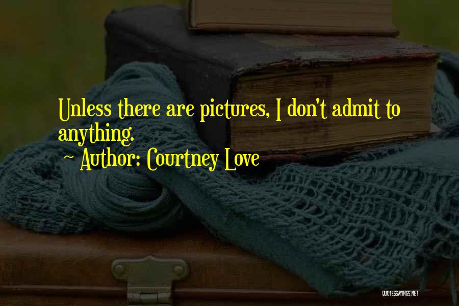 Krewson Weebly Quotes By Courtney Love