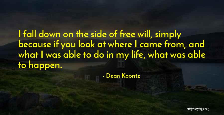 Krhka Vrba Quotes By Dean Koontz Krhka Vrba Quotes By Dean Koontz