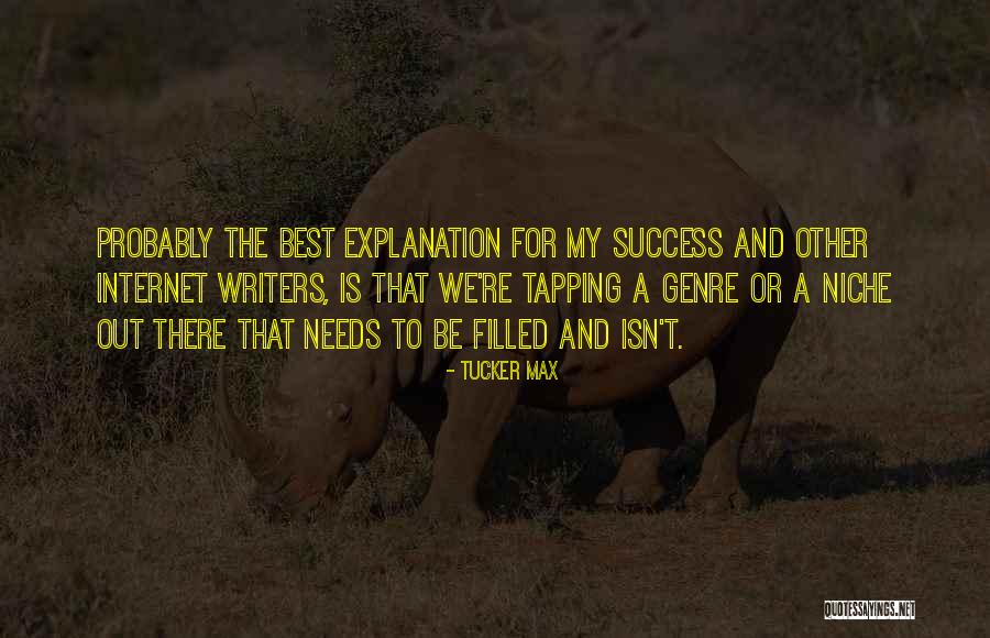 Krhka Vrba Quotes By Tucker Max Krhka Vrba Quotes By Tucker Max