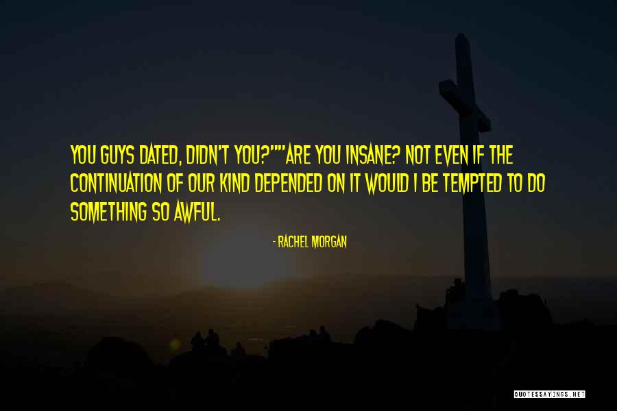 Kri Anka Quotes By Rachel Morgan Kri Anka Quotes By Rachel Morgan