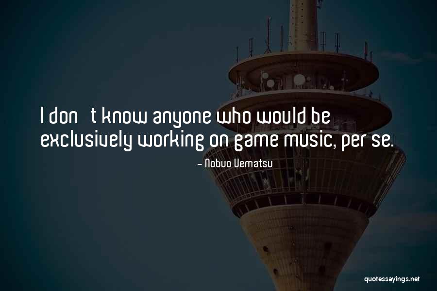 Krickett Enriquez Quotes By Nobuo Uematsu Krickett Enriquez Quotes By Nobuo Uematsu