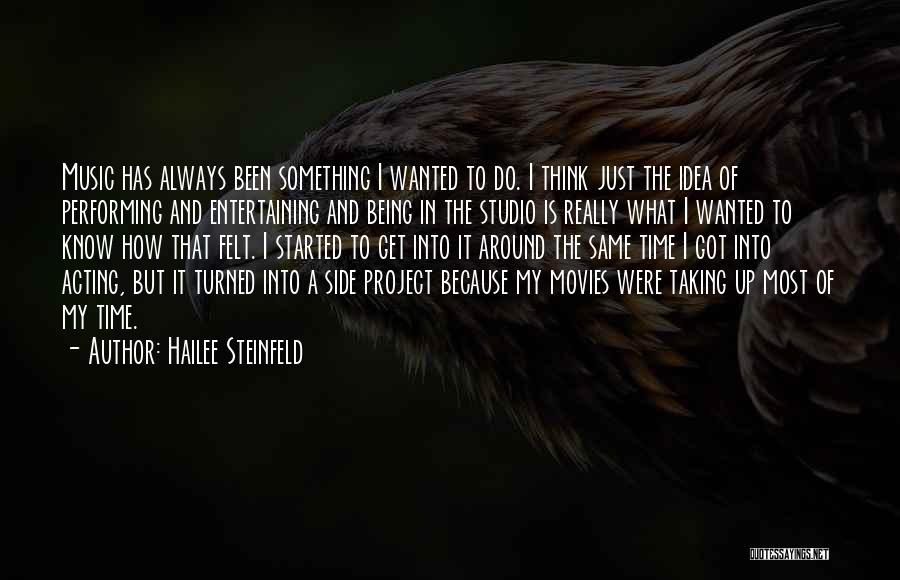 Kricketune Quotes By Hailee Steinfeld