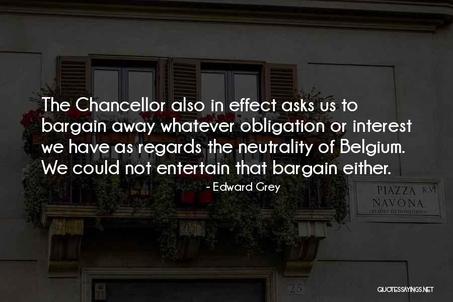 Kridakorn Family Quotes By Edward Grey Kridakorn Family Quotes By Edward Grey