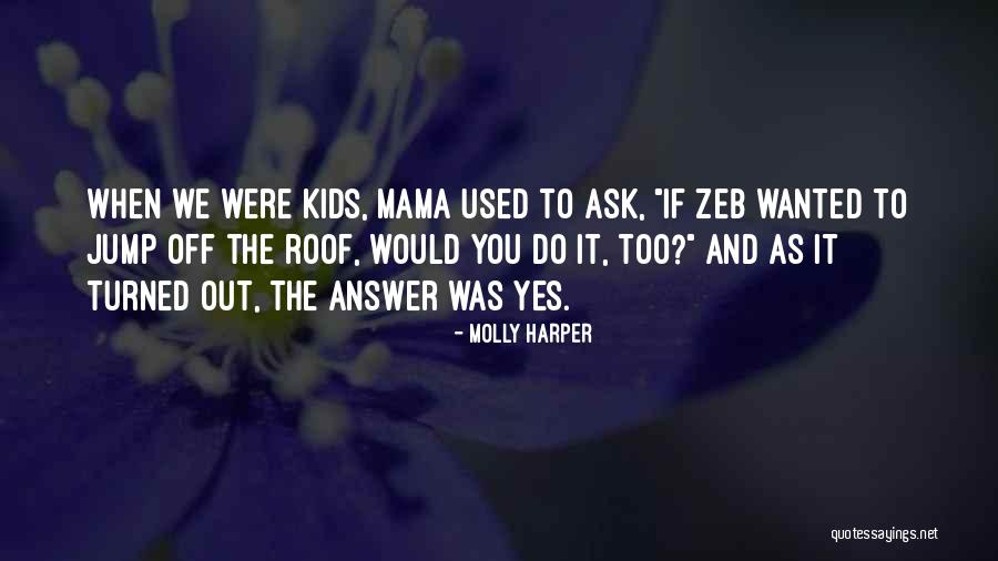 Kriechbaum Ats Quotes By Molly Harper Kriechbaum Ats Quotes By Molly Harper