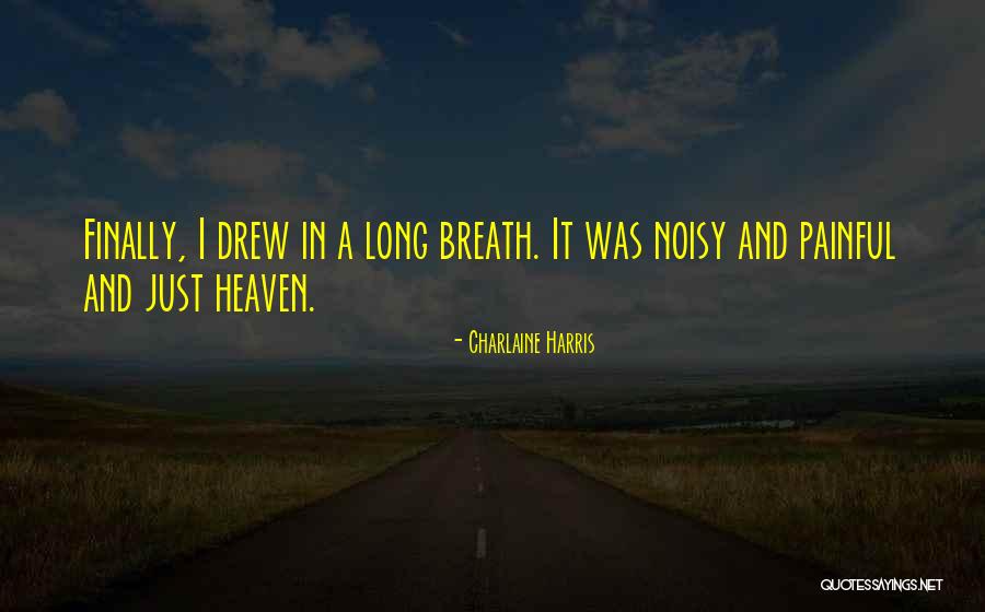 Krieg Long Quotes By Charlaine Harris Krieg Long Quotes By Charlaine Harris