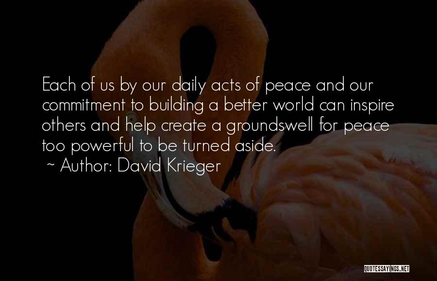 Krieger Quotes By David Krieger