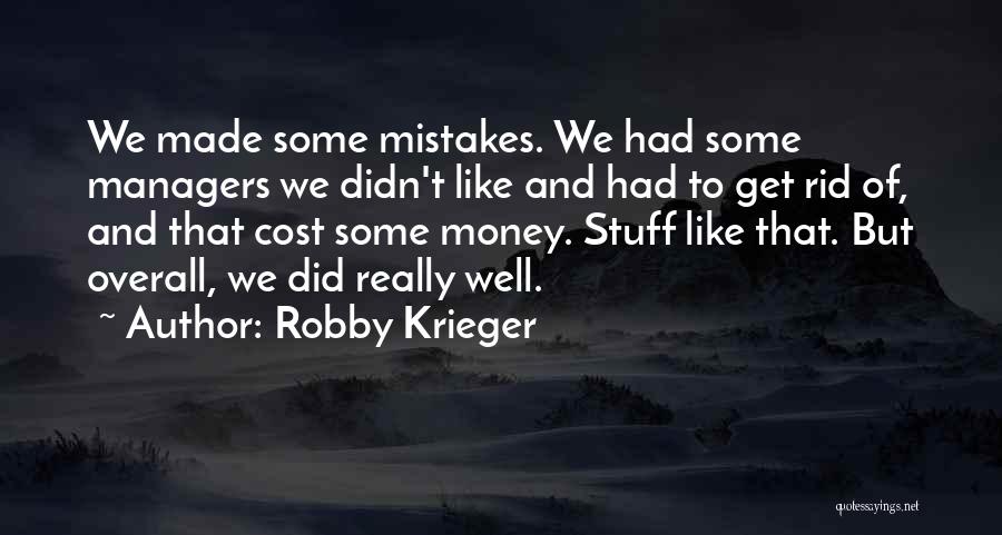 Krieger Quotes By Robby Krieger