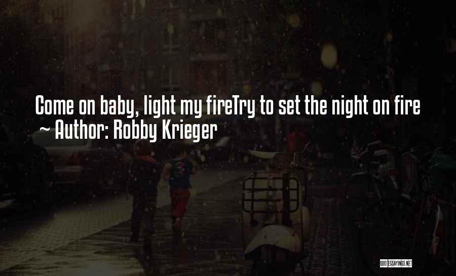 Krieger Quotes By Robby Krieger