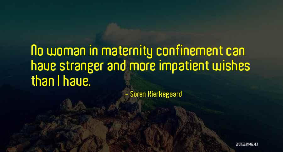Kriegstraumata Quotes By Soren Kierkegaard Kriegstraumata Quotes By Soren Kierkegaard