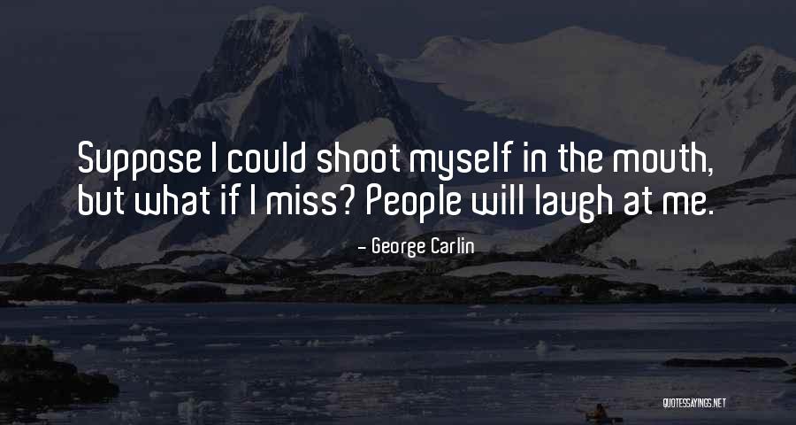 Kriekelaarhoeve Quotes By George Carlin Kriekelaarhoeve Quotes By George Carlin